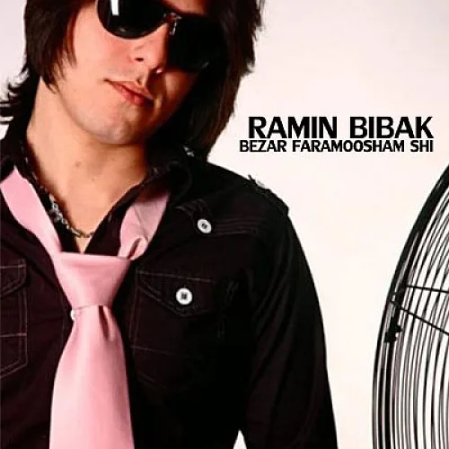 Bezar Faramoosham Shi - Ramin Bibak